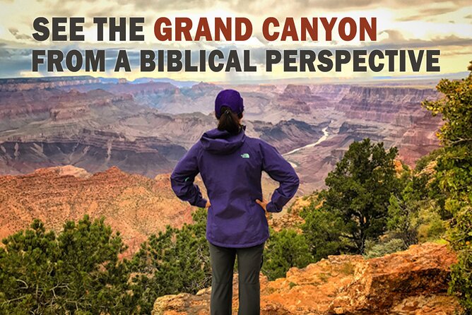 4-Hour Biblical Creation + Sunset Tour • Grand Canyon National Park South Rim - Biblical Creation Framing on the South Rim