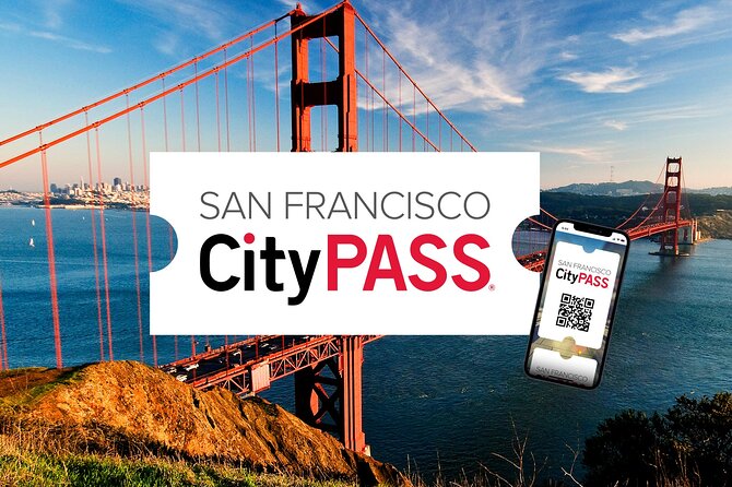 San Francisco CityPASS® - San Francisco CityPASS at a glance: the value is in the bundle